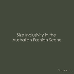 Size Inclusivity in the Australian Fashion Scene